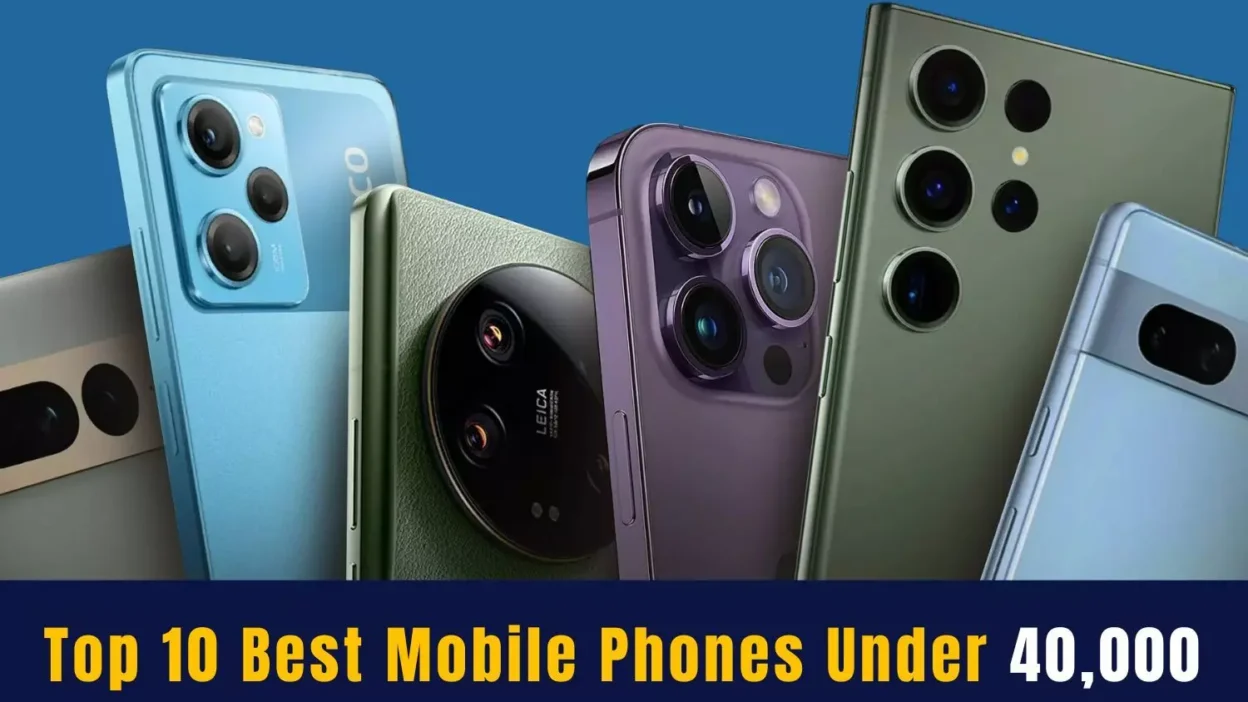 Best Phones Under ₹40,000