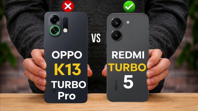 Redmi Turbo 5G vs Oppo K13 Turbo Pro